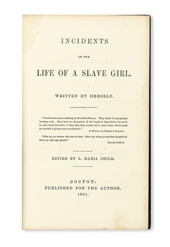 (SLAVERY AND ABOLITION--NARRATIVES.) [JACOBS, HARRIET ANN]. Incidents in the Life of a Slave Girl. Edited by Lydia Maria Child.